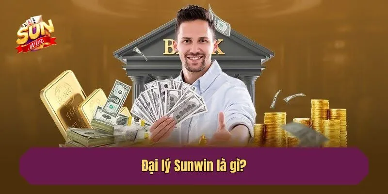 Đại lý Sunwin là gì?