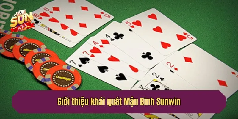 Giới thiệu khái quát Mậu Binh Sunwin