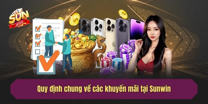 Quy định chung về các khuyến mãi tại Sunwin